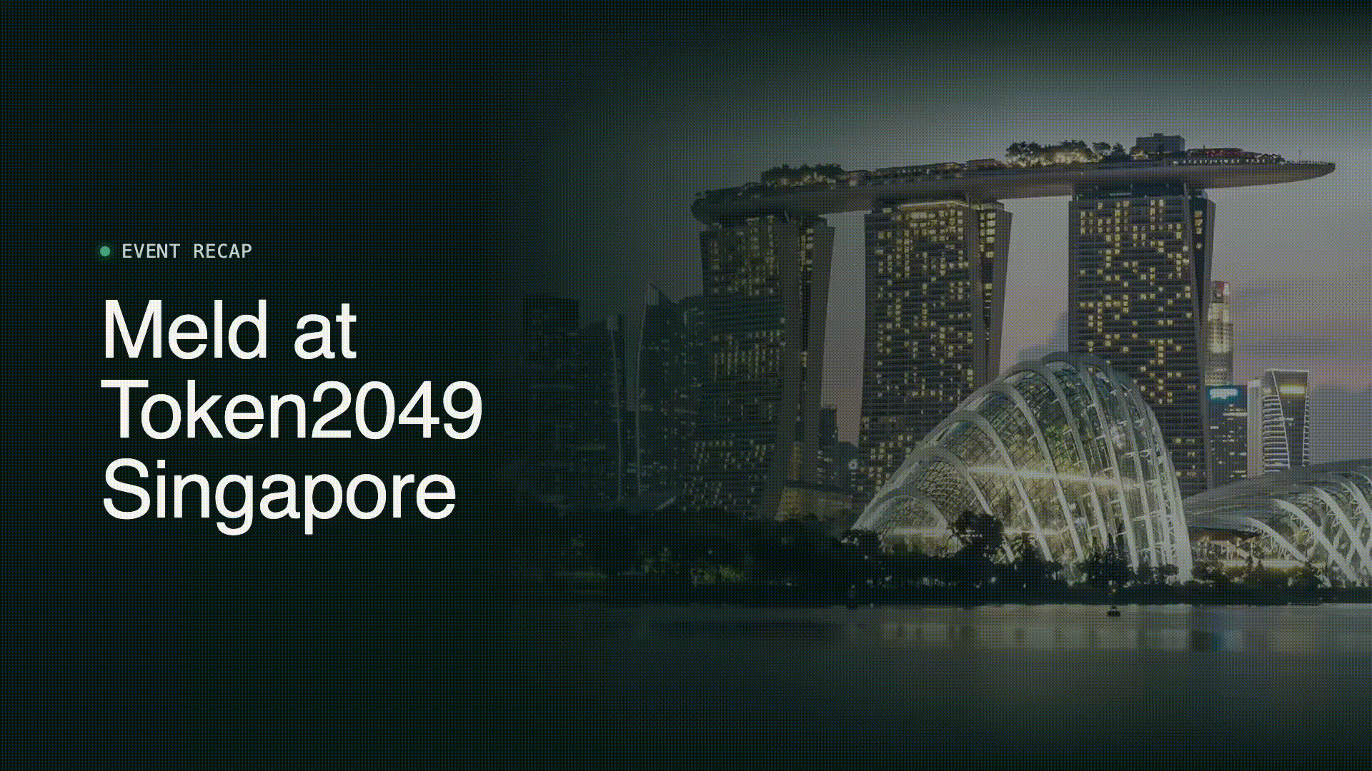 Meld at TOKEN2049 Singapore